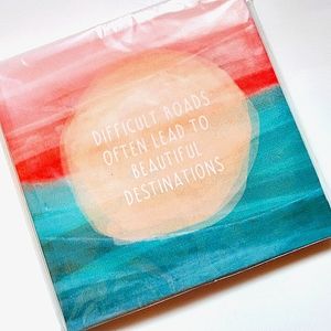 "Difficult Roads Often Lead to...